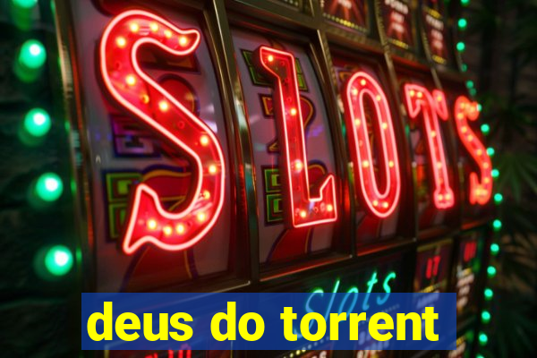 deus do torrent